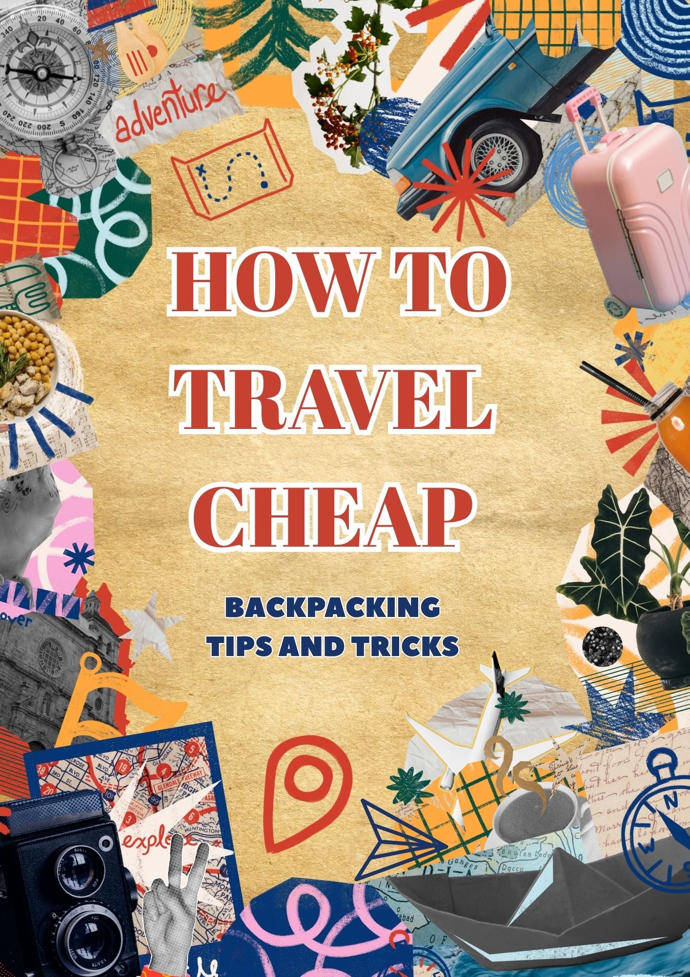 “Travel More, Spend Less: The Smart Backpacker’s Guide” English