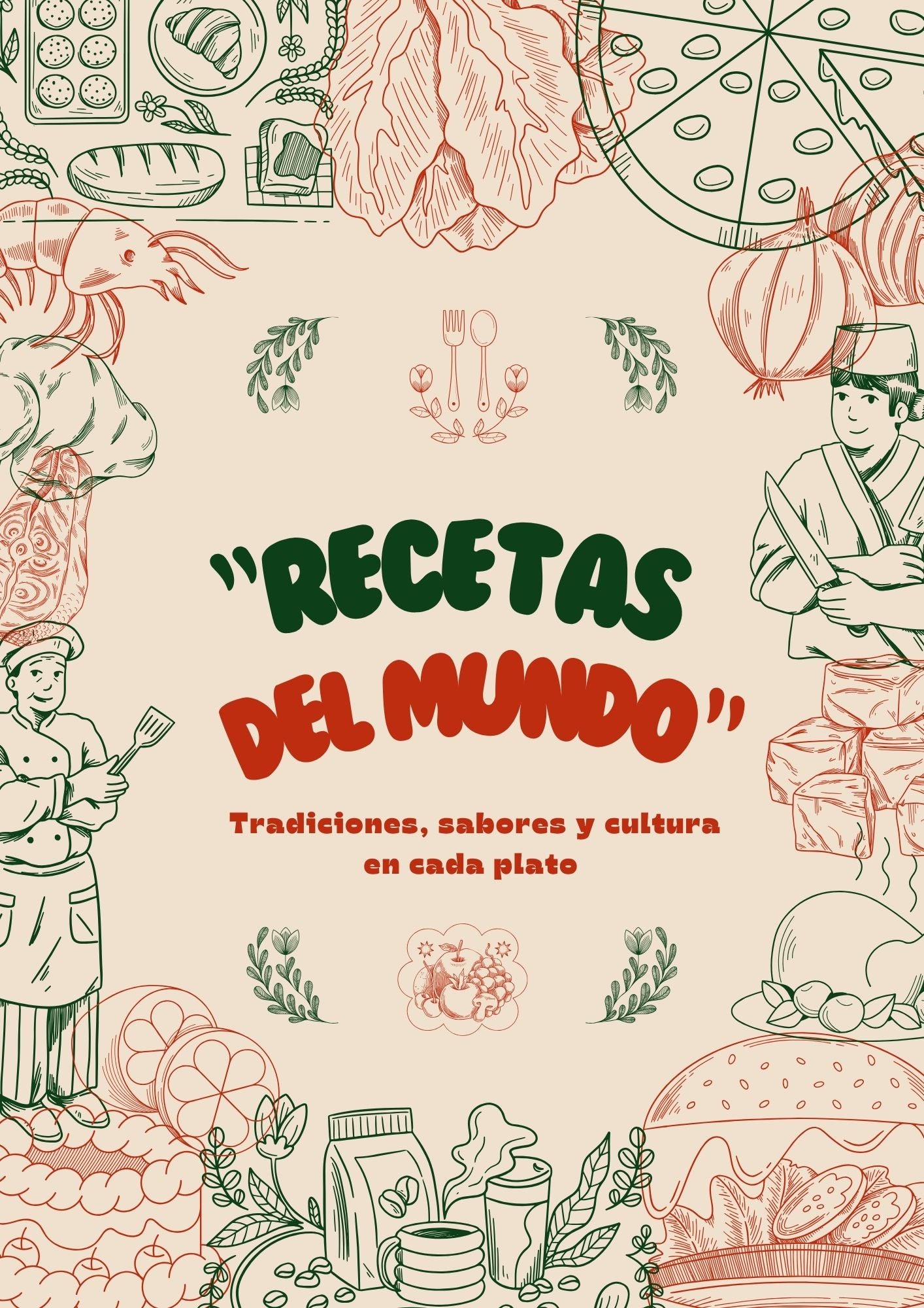 “Platos del Mundo: Recetas, historias y cultura en tu cocina” Español